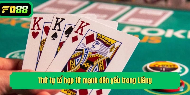 Thứ tự tổ hợp từ mạnh đến yếu trong Liêng